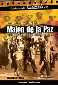 Los Indios Invisibles del Malón de la Paz