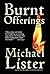 Burnt Offerings by Michael Lister