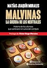 Malvinas: La guerra de los neutrales