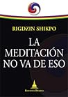 La meditación no ...