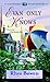 Evan Only Knows (Constable Evans Mysteries #7) by Rhys Bowen