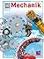 Mechanik (Was ist was #46)