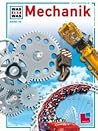 Mechanik (Was ist was #46)