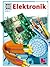 Elektronik (Was ist was #47)