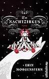 Der Nachtzirkus by Erin Morgenstern