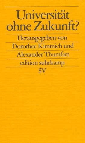 Universität ohne Zukunft?