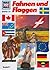 Fahnen und Flaggen (Was ist was #75)