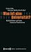 Was ist eine Universität? Schlaglichter auf eine ruinierte Institution