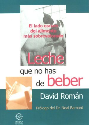 Leche que no has de beber.