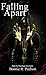 Falling Apart (Barely Alive, #2)