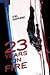 23 Years on Fire (Cassandra...