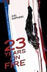 23 Years on Fire (Cassandra Kresnov, #4)