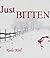 Just Bitten