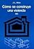 Cómo se construye una vivienda