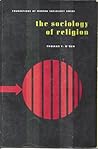 The Sociology of Religion The Sociology of Religion