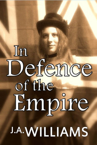 In Defence of the Empire (Kindle Edition)