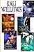 Kali Willows BUNDLE (Shadow...