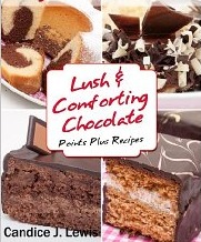Weight Watcher Guru Lush and Comforting Chocolate Points Plus Recipes (Weight Watcher Guru Series)