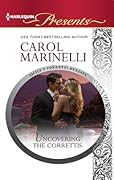 Uncovering the Correttis (Sicily's Corretti Dynasty, #0.5)