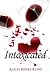 Intoxicated (The Intoxicated Books, #1)