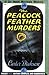 The Peacock Feather Murders...
