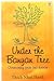 Under the banyan tree: Over...