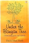 Under the banyan tree: Overcoming fear and sorrow