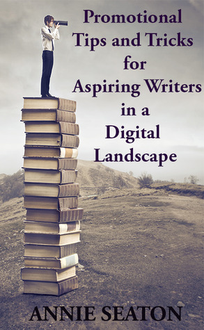 Promotional tips and Tricks for Aspiring Writers in a Digital Landscape