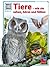 Tiere - wie sie sehen, hören und fühlen (Was ist was #80)