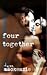 Four Together