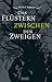 Das Flüstern zwischen den Zweigen by Markolf Hoffmann