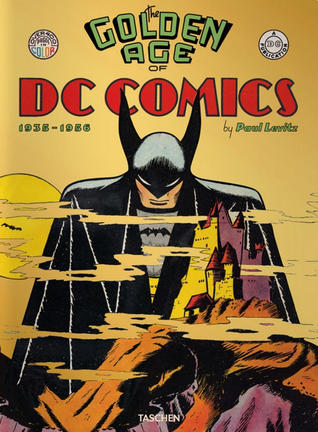 The Golden Age of DC Comics (Hardcover)