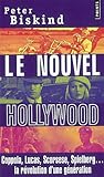 Le Nouvel Hollywood by Peter Biskind
