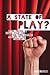 A State of Play?: British Politics on Screen, Stage and Page, from Anthony Trollope to The Thick of It