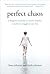 Perfect Chaos by Linea Johnson