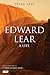 Edward Lear: A Life (Tauris Parke Paperbacks)