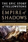 Empire of Shadows by George Black