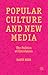 Popular Culture and New Med...