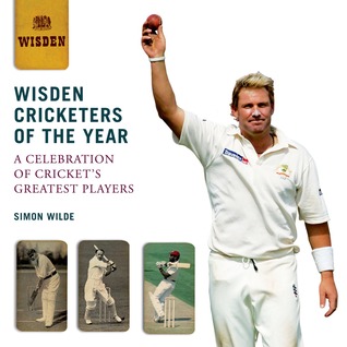 Wisden Cricketers of the Year: A Celebration of Cricket’s Greatest Players (Hardcover)