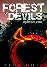 Forest of Devils: Episode 1