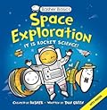 Basher Basics: Space Exploration