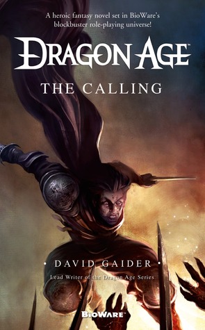 The Calling Dragon Age 2 By David Gaider
