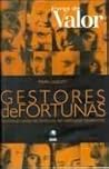 Gestores de Fortunas by Mara Luquet