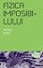 Fizica imposibilului by Michio Kaku