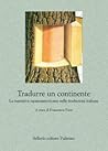 Tradurre un continente: La narrativa ispanoamericana nelle traduzioni italiane