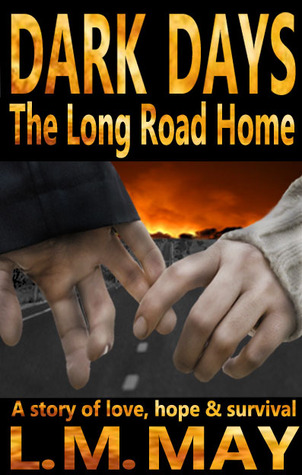 Dark Days: The Long Road Home (Paperback)