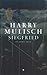 Siegfried by Harry Mulisch