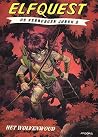 Het wolvenwoud (ElfQuest: De verborgen jaren #2) Het wolvenwoud (ElfQuest: De verborgen jaren #2)