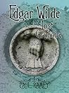Edgar Wilde and the Lost Grimoire by Paul Ramey