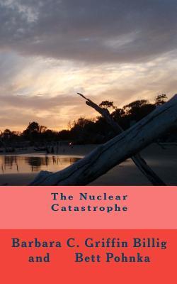The Nuclear Catastrophe